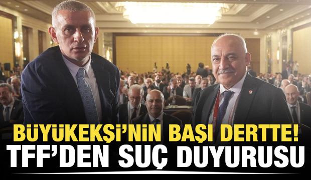 Büyükekşi'nin başı dertte! TFF suç duyurusunda bulunacak