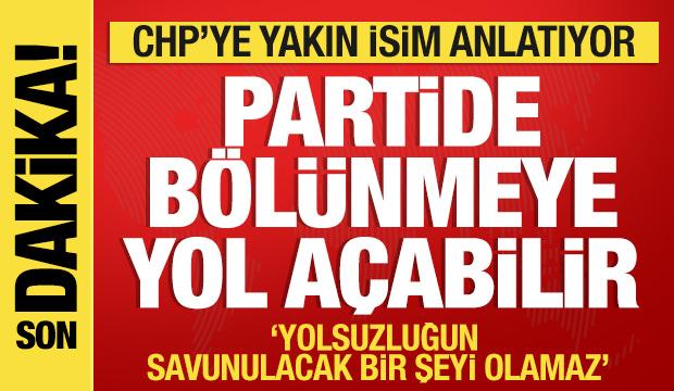 CHP'ye yakın isim tehlikeyi açıkladı: Parti bölünebilir