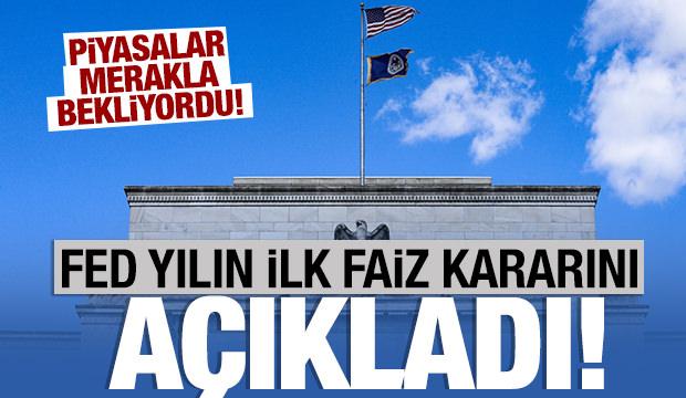 FED faiz kararını açıkladı!