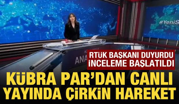 Kübra Par'dan canlı yayında çirkin el hareketi: RTÜK inceleme başlattı