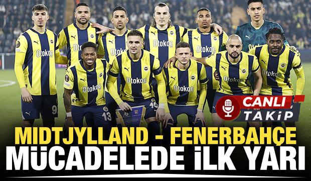 Midtjylland - Fenerbahçe! CANLI