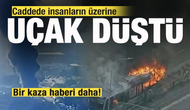 Korkunç kaza: Caddede insanların üzerine uçak düştü!