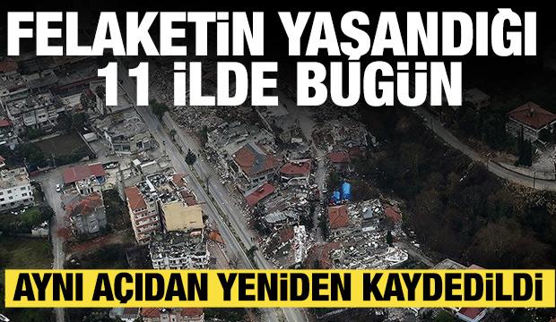 Felaketin yaşandığı 11 ilde bugün