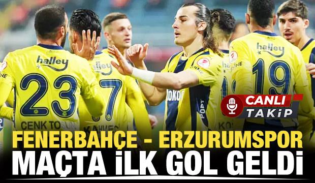 Fenerbahçe - Erzurumspor FK! CANLI