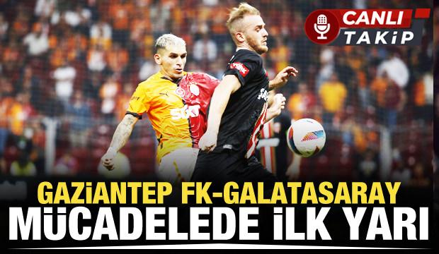 Gaziantep FK - Galatasaray! CANLI