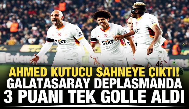 Galatasaray 3 puanı Ahmed Kutucu'nun golüyle aldı