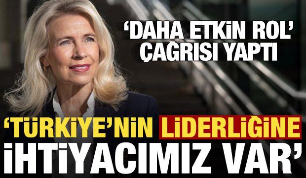 Pia Kauma: Türkiye'nin liderliğine ihtiyacımız var!