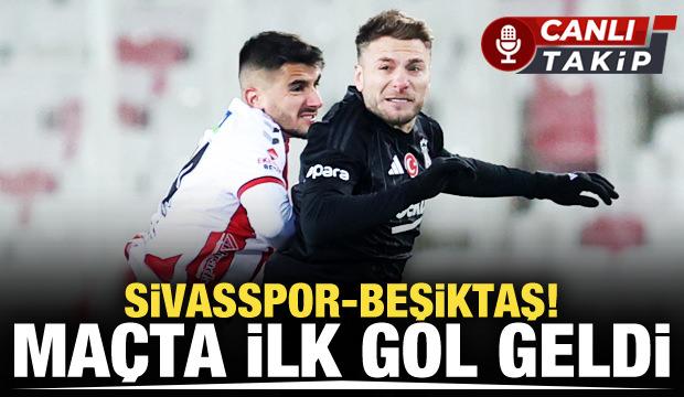 Sivasspor - Beşiktaş! CANLI