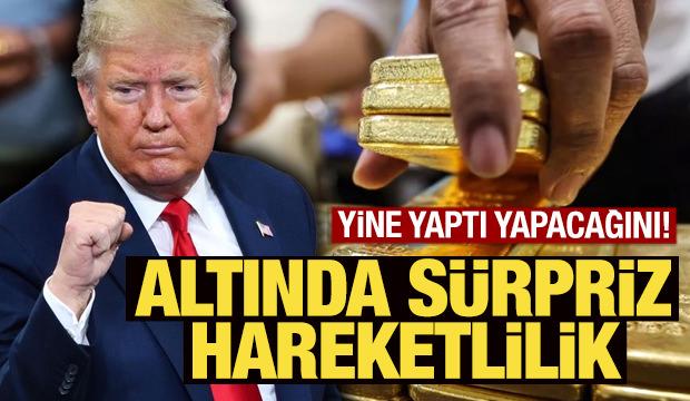 Trump yine yaptı yapacağını! Altında sürpriz hareketlilik