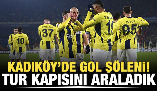 Kadıköy'de gol şöleni! Fenerbahçe tur kapısını araladı