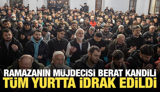 Ramazanın müjdecisi Berat Kandili idrak edildi