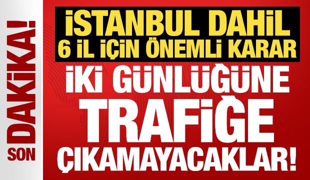 Son Dakika: 6 ilde ağır taşıtlara trafik yasağı