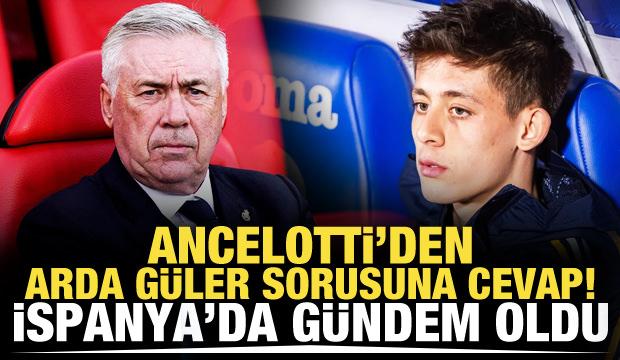 Ancelotti'den gündem olan Arda Güler cevabı!