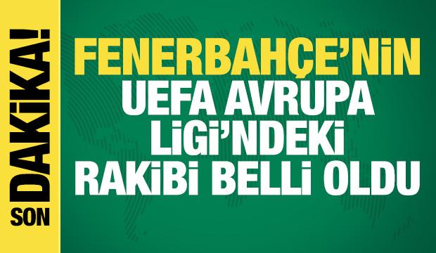 Fenerbahçe'nin Avrupa Ligi'ndeki rakibi belli oldu