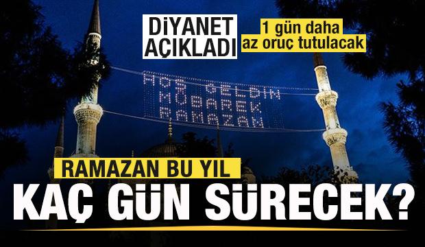 Ramazan bu yıl 29 gün sürecek