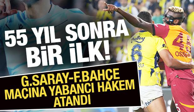 TFF açıkladı! Galatasaray-Fenerbahçe maçına yabancı hakem