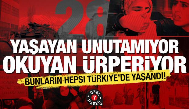 28 Şubat'ın 29. yılı: Bin yıl unutulmayacak karanlık olaylar zinciri