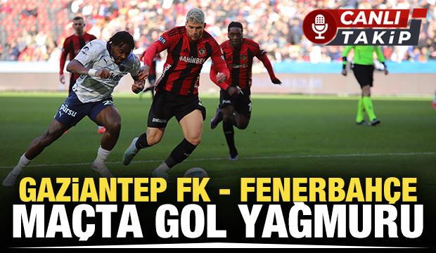 Gaziantep FK - Fenerbahçe! CANLI