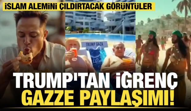 Trump'tan iğrenç Gazze paylaşımı: "Trump'ın Gazze'si"