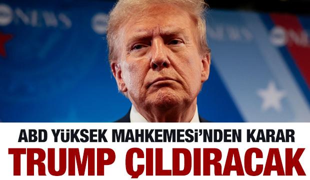 ABD Yüksek Mahkemesi'nden Trump'a karşı kritik karar