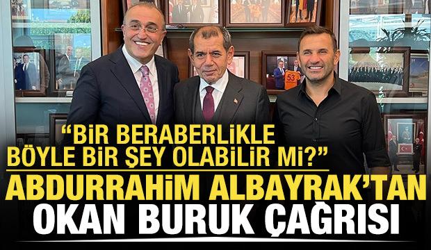 Abdurrahim Albayrak'tan Okan Buruk çağrısı!