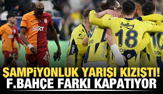 Şampiyonluk yarışı kızıştı! Fenerbahçe farkı kapatıyor