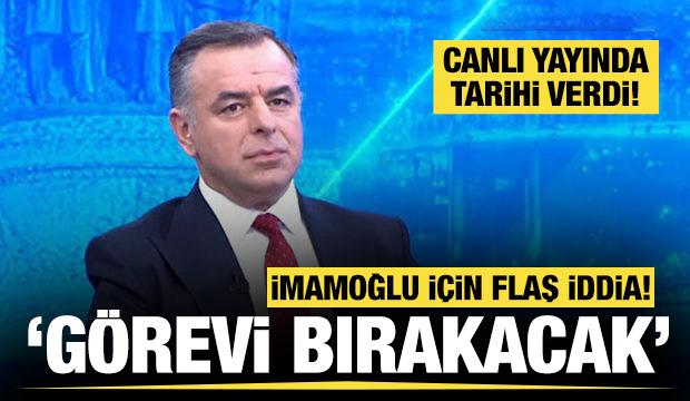 Barış Yarkadaş canlı yayında tarih verdi: Ekrem İmamoğlu görevi bırakacak