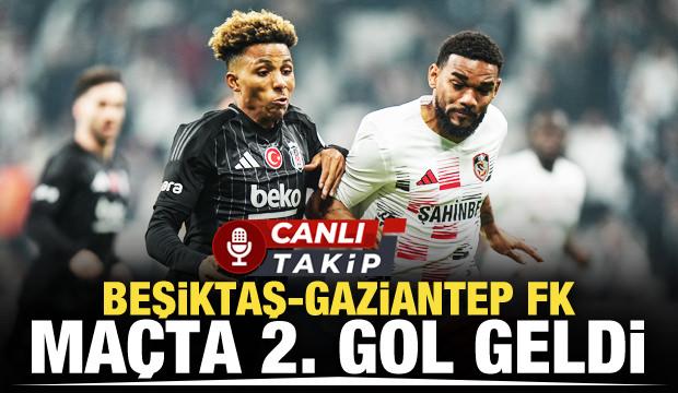 Beşiktaş - Gaziantep FK! CANLI