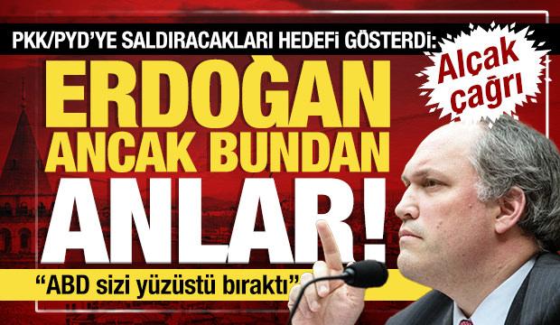 Michael Rubin PKK/PYD'ye saldıracakları hedefi gösterdi: Erdoğan ancak bundan anlar!