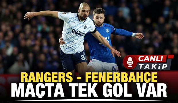 Rangers - Fenerbahçe! CANLI