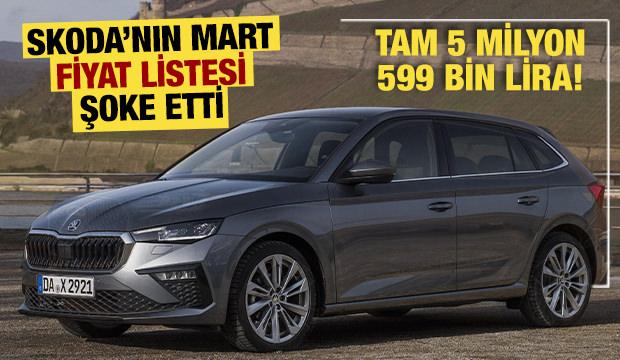Skoda Mart ayında tüm modellerinin fiyat listesini açıkladı: Tam 5.599.900 lira!