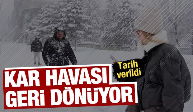 Tarih verildi! Kar havası geri dönüyor...