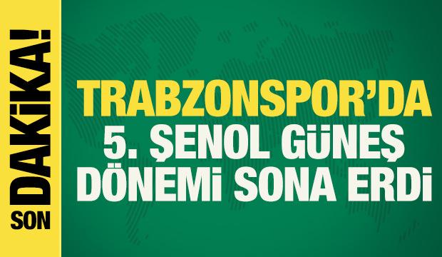 Trabzonspor'da Şenol Güneş dönemi sona erdi