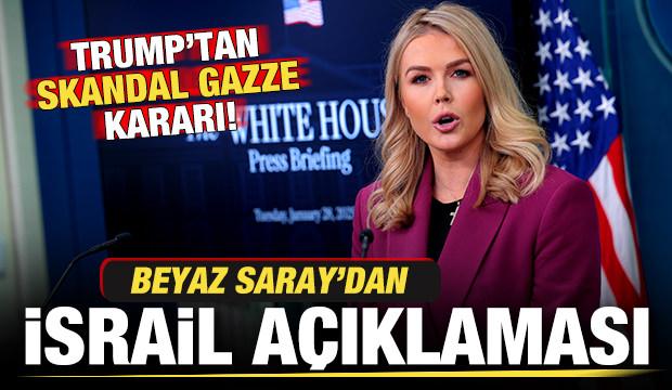 Beyaz Saray'dan son dakika İsrail açıklaması! Trump'tan skandal Gazze kararı