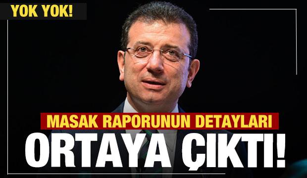 Ekrem İmamoğlu hakkındaki MASAK raporu ortaya çıktı
