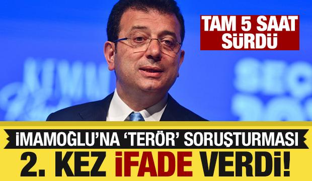 Ekrem İmamoğlu'nun terörden ifadesi alındı