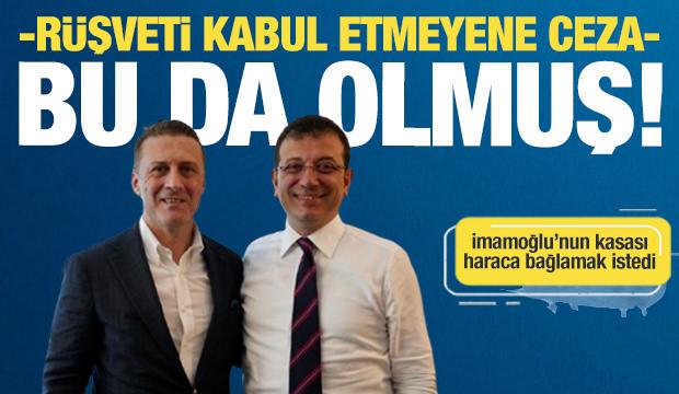 Rüşveti kabul etmeyene ceza! İmamoğlu'nun kasasıyla ilgili bomba iddia