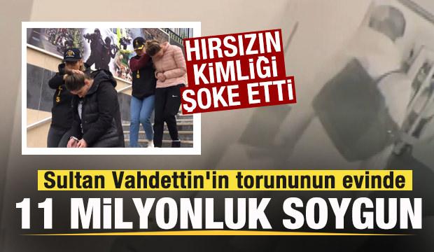Sultan Vahdettin'in torununun evinde milyonluk soygun! Hırsızın kimliği şoke etti