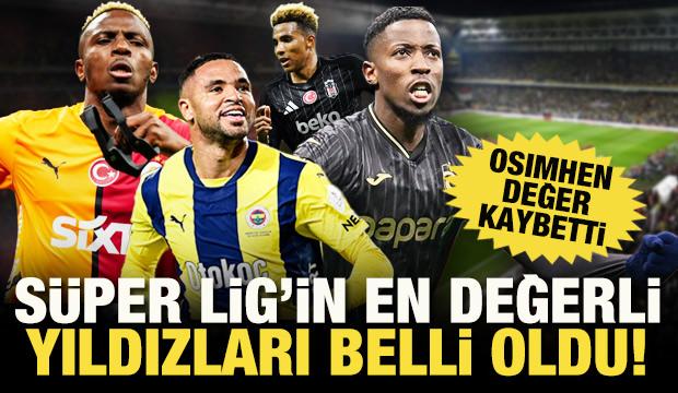 Süper Lig'in en değerli yıldızları belli oldu! Osimhen'in değer kaybı dikkat çekti