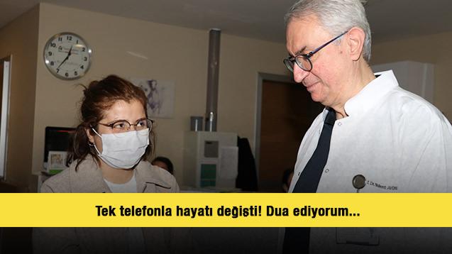 Tek telefonla hayatı değişti! 'Dua ediyorum...'