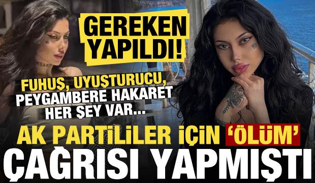 AK Partililer için ölüm çağrısı yapmıştı, gereken yapıldı! Fuhuş, uyuşturucu her şey var..