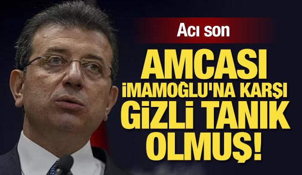 Çarpıcı iddia: Amcası, Ekrem İmamoğlu'na karşı gizli tanık olmuş!