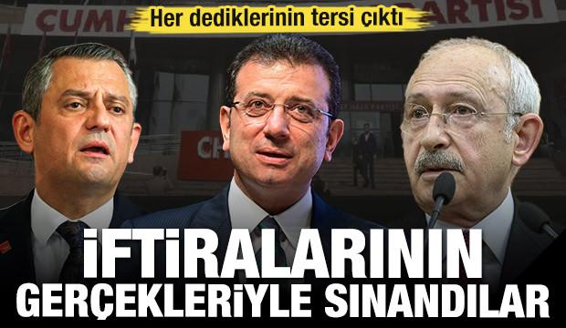 CHP iftiralarının gerçekleriyle sınandı! Her dediklerinin tersi çıktı
