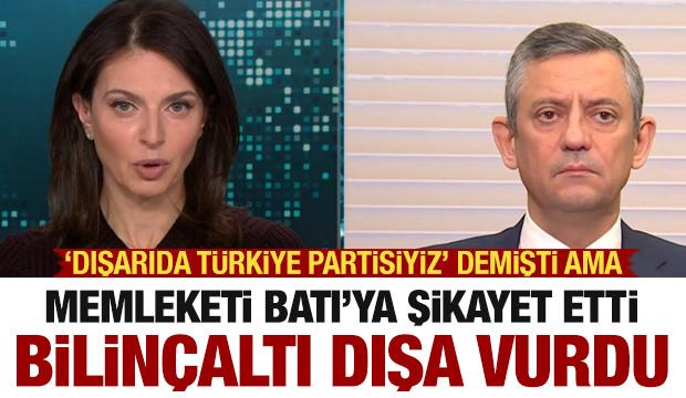 “Dışarıda Türkiye partisiyiz” diyen Özgür Özel, memleketi Batı’ya nasıl şikayet etti