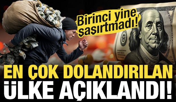 Dünyanın en çok dolandırılan ülkesi açıklandı! Birinci yine şaşırtmadı...