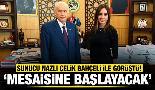 Nazlı Çelik ve Didem Arslan Yılmaz, Devlet Bahçeli ile görüştü: Mesaisine başlayacak