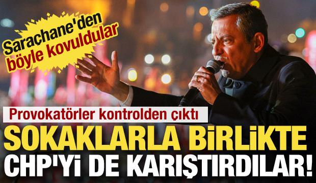 Provokatörler kontrolden çıktı: CHP'li vekilleri Saraçhane'den böyle kovdular!