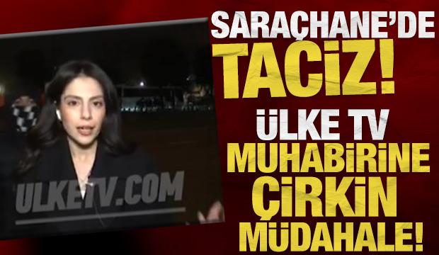 Saraçhane'de ÜLKE TV muhabirine çirkin saldırı!