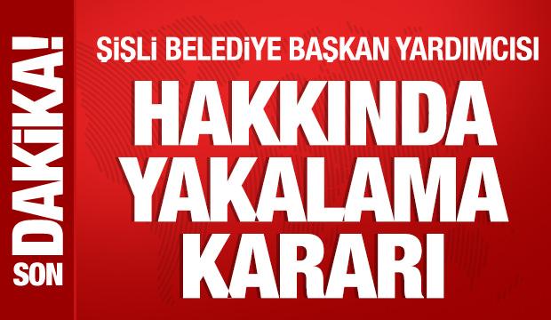 Şişli Belediye Başkan Yardımcısı Ebru Özdemir hakkında yakalama kararı