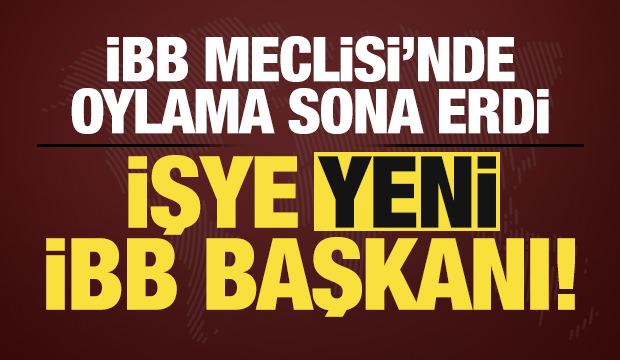 Son dakika haberi: İBB Meclisi'nde oylama sona erdi! İşte yeni iBB başkanı...